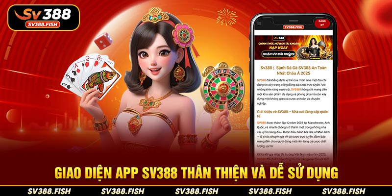 Giao diện app SV388 thân thiện và dễ sử dụng