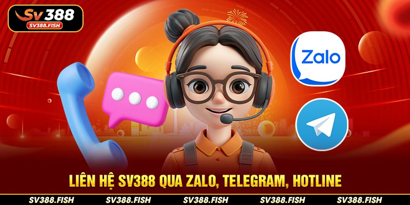Liên hệ SV388 qua Zalo, Telegram, Hotline
